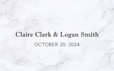 Claire Clark & Logan Smith — Wedding Date: October 20, 2024